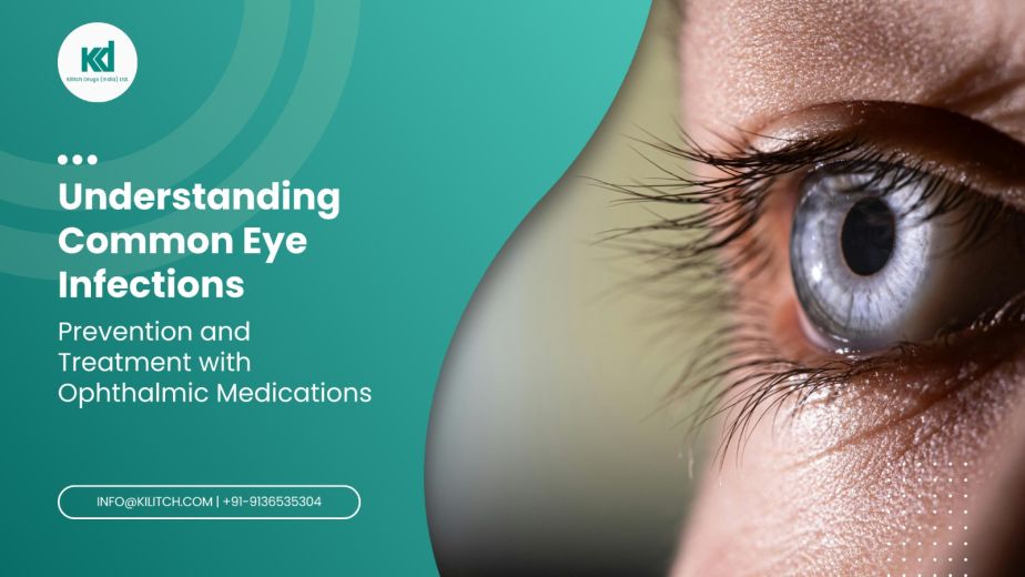 Understanding Common Eye Infections Prevention and Treatment with Ophthalmic Medications
