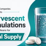 Why Pharma Companies Are Switching to Effervescent Formulations and What It Means for Global Supply